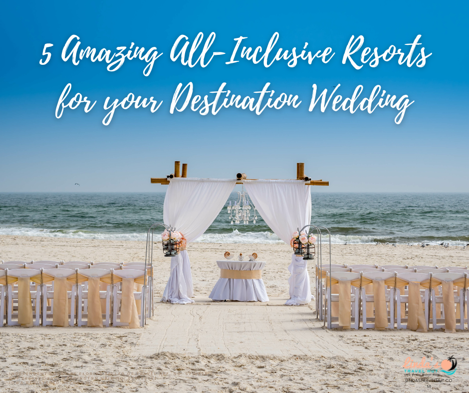 5 Amazing Resorts for your Destination Wedding